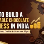 How to Build a Profitable Chocolate Business in India