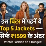 Top 5 Jackets under 1599
