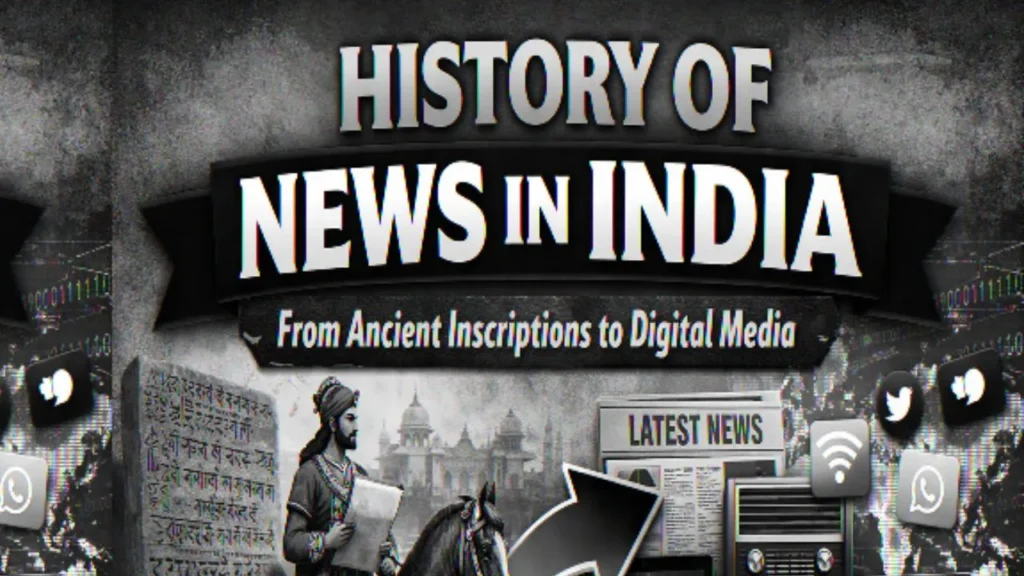 How News Began in India: A Complete Historical Overview